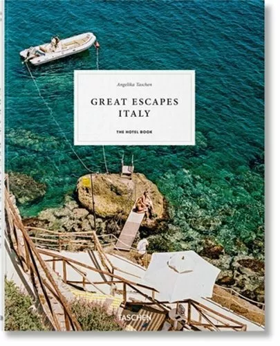 Great Escapes Italy. The Hotel Book by Angelika Taschen: New