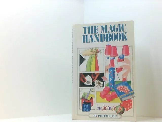 The Magic Handbook Eldin, Peter: