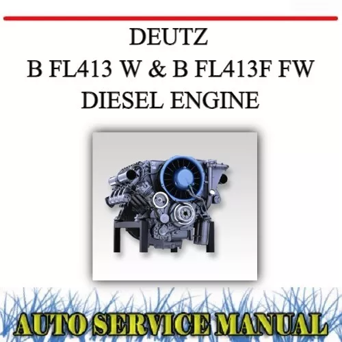 Deutz B Fl413 W & B Fl413F Fw Diesel Engine Repair Service & Parts Manual~Dvd