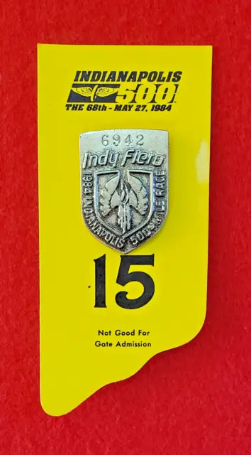 1984 Indy 500 - SILVER #6942 Pit Pass Pin Badge w/ BUC #15 - RICK MEARS WINS!