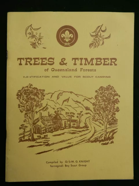 Trees & Timber of Queensland Forests for Scout Camping by G. Knight 1973