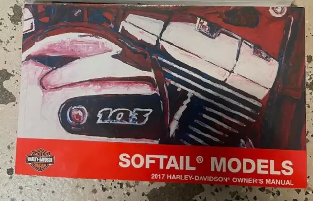 2017 Harley Davidson SOFTAIL MODELS Owners Owner's Operators Manual OEM 99469-17