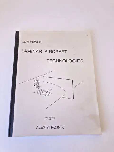 Laminar Aircraft Technologies Low Power Alex Strojnik 1995 Book