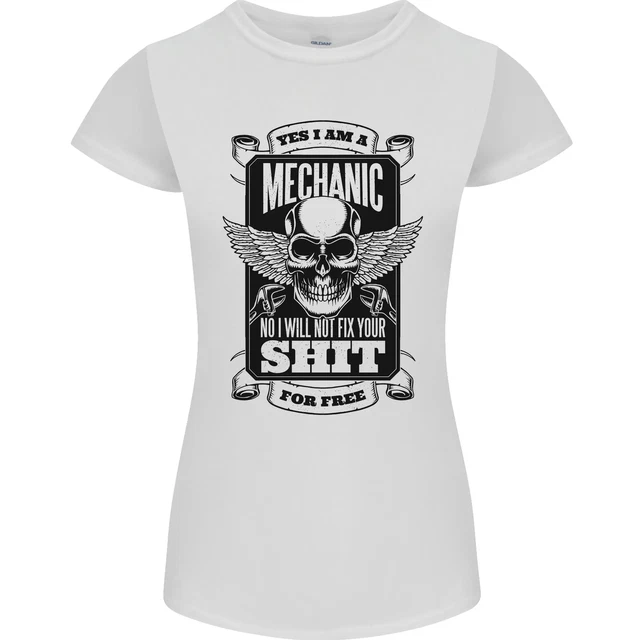 Im a Mechanic No Wont Fix For Free Funny Womens Petite Cut T-Shirt