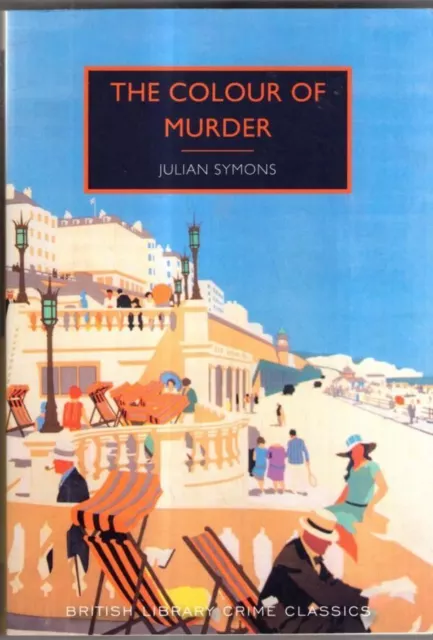 The Colour of Murder : Julian Symons