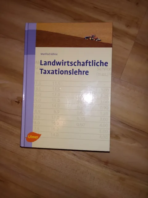 Landwirtschaftliche Taxationslehre Manfred Köhne