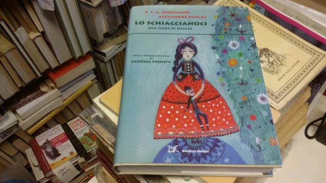 Lo Schiaccianoci - E.T.A. Hoffmann A. Dumas - Donzelli 2011, 24gn21