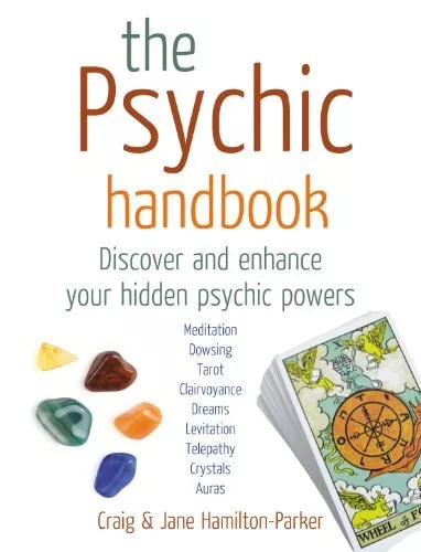 The Psychic Handbook: Discover and Enhance ... by Hamilton-Parker, Cra Paperback