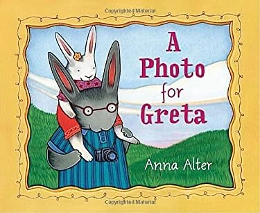 A Photo for Greta Hardcover Anna Alter