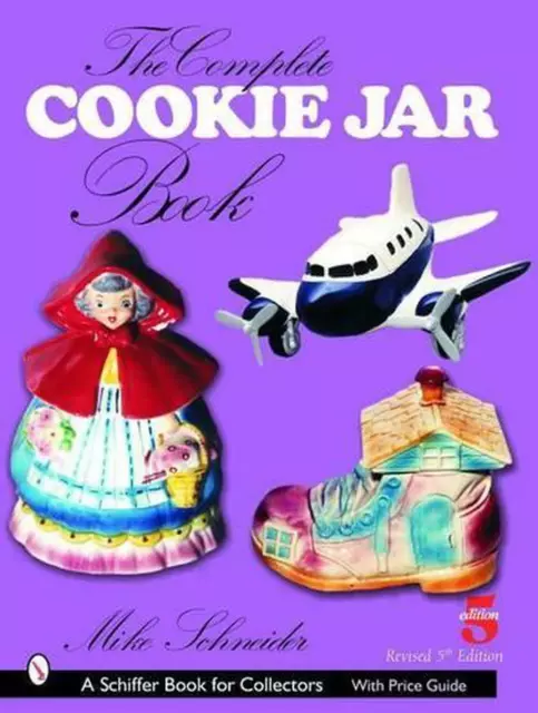 The Complete Cookie Jar Book by Mike Schneider (English) Paperback Book