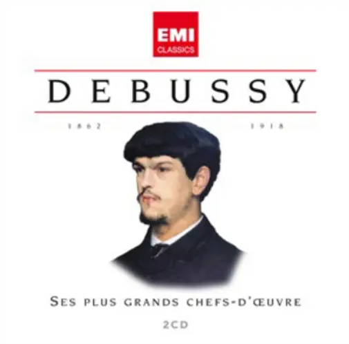Claude Debussy Debussy: Ses Plus Grands Chefs-d'oeuvre (CD) Album