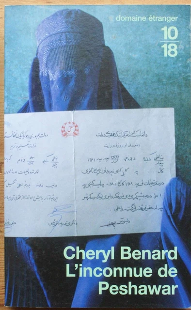 017653 - L'inconnue de Peshawar (Cheryl Benard) [roman,littérature]