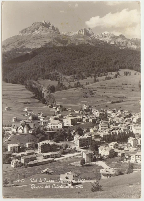 VAL DI FASSA - MOENA m.1200 - GRUPPO DEL CATINACCIO (TRENTO) 1963