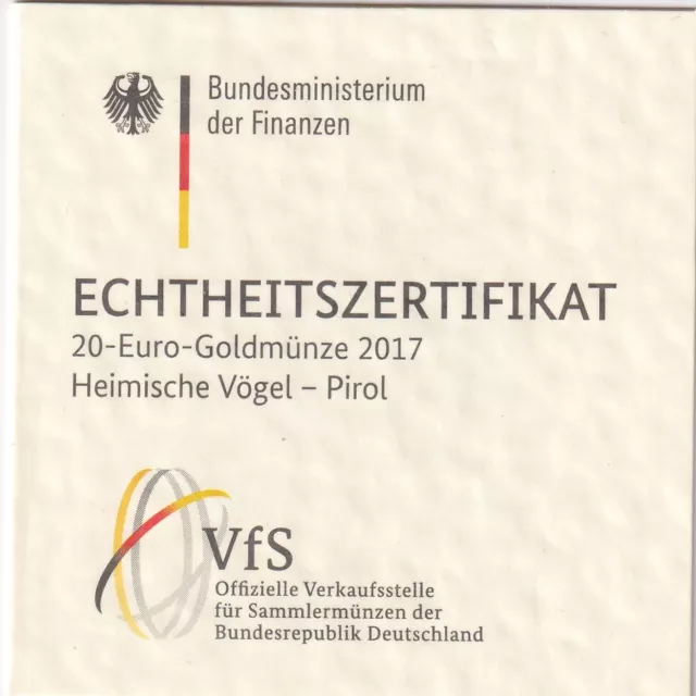 AV-VD BRD 2017 Pirol ECHTHEITSZERTIFIKAT Zertifkat für 20 Euro Gold BH8