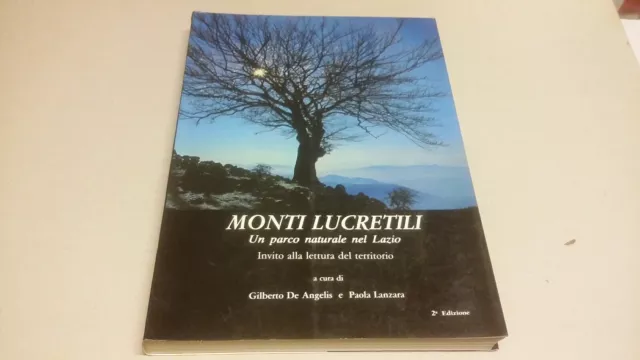 Monti Lucretili.Un parco naturale nel Lazio.Invito alla lettura....26o23