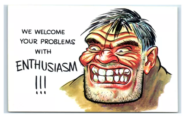 Postcard We Welcome Your Problems with Enthusiasm, comic humor chrome L56