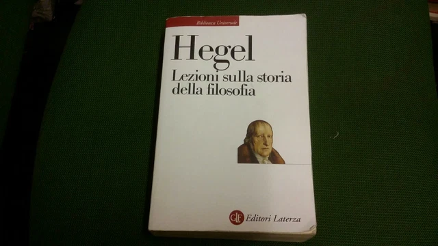 Lezioni sulla storia della filosofia, Laterza, 2013, 9gn21