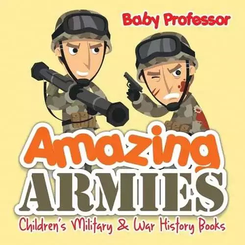 Amazing Armies Childrens Military War History Books YD Baby Professor English Pa