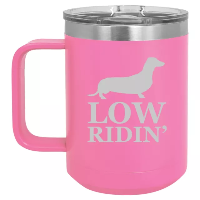15oz Tumbler Coffee Mug Handle & Lid Travel Cup Insulated Low Ridin' Dachshund