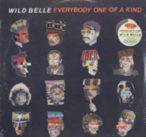 WILD BELLE: EVERYBODY ONE OF A KIND (LP vinyl *BRAND NEW*.)