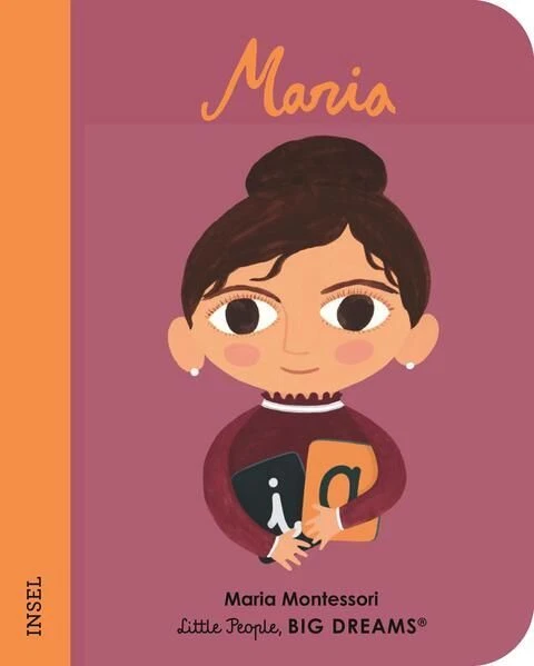 Maria Montessori: Little People, Big Dreams. Mini Sánchez Vegara María, Isabel,
