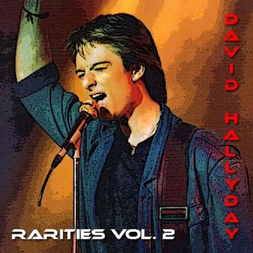 DAVID HALLYDAY @RARE TRAXX CD #2 Dann Huff,Jeff Lynne,LaMarca,Florent Pagny AOR