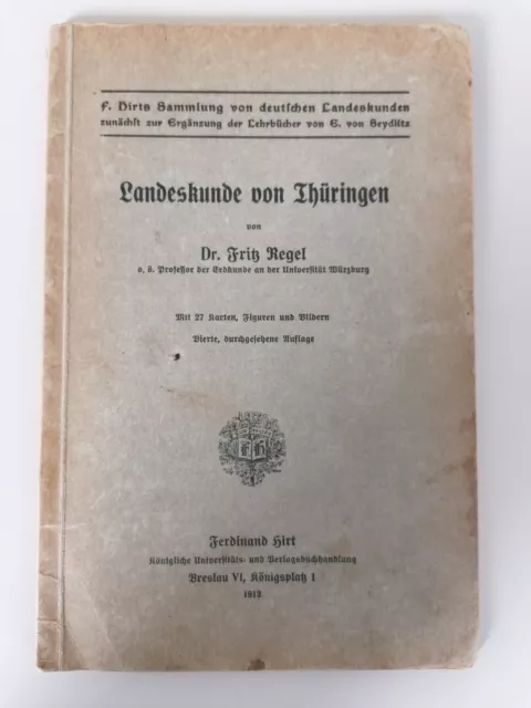 Landeskunde von Thüringen Dr. Fritz Regel 1908 Ferdinand Hirt Breslau