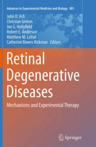 RETINAL DEGENERATIVE DISEASES Mechanisms and Experimental Therapy 3437 ...