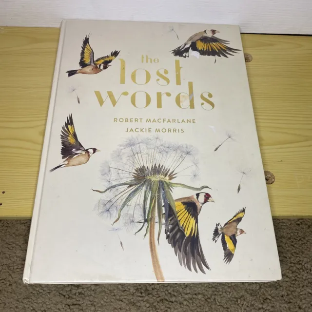 The Lost Words - Hardcover By Macfarlane, Robert -