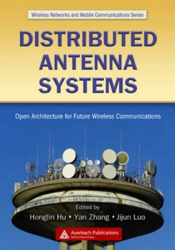 DISTRIBUTED ANTENNA SYSTEMS: Open Architecture for Future Wireless EUR ...
