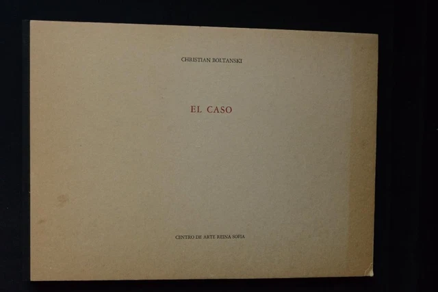 CHRISTIAN BOLTANSKI - El Caso 1988 Soutif art catalog Centro