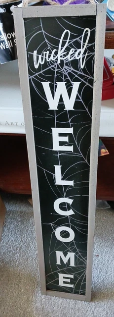 Wicked welcome 23 x 4.5 sign Halloween Wall/Door hanging Decor