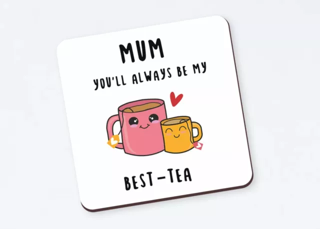 Custom Mum Best-Tea Coaster Funny Gift For Mother's day, Birthday Gift, Mum Gift