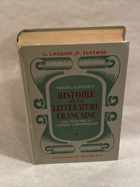 Histoire De La Litterature Francaise, Des Origines a L'Epoque Contemporaine 1953