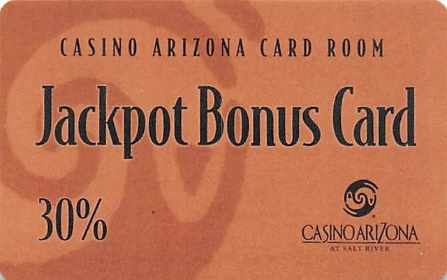 Casino Arizona - Salt River, AZ - Rare Limited Edition Jackpot Bonus Card