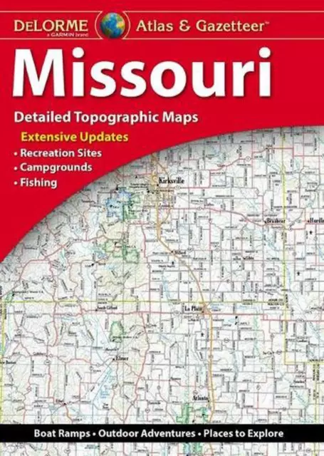Delorme Atlas & Gazetteer: Missouri: Missouri: De14 by Rand McNally (English) Pa