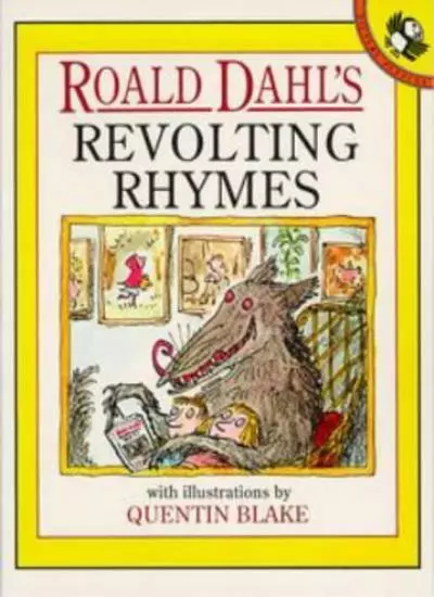 Revolting Rhymes (Picture Puffin),Roald Dahl, Quentin Blake