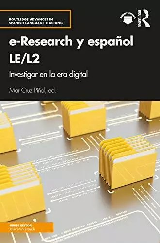 e-Research y espaAol LE/L2: Investigar en la e, PiAol..