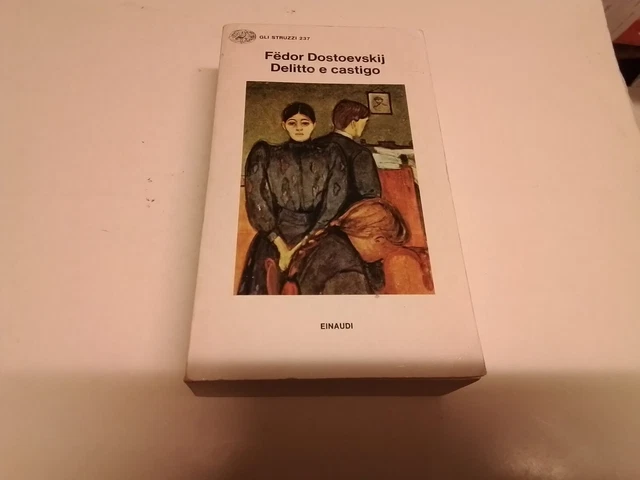 FEDER DOSTOEVSKIJ- DELITTO E CASTIGO- EINAUDI Gli Struzzi, 20n24 FEDER DOSTOEVSKIJ- DELITTO E CASTIGO- EINAUDI Gli Struzzi, 20n24