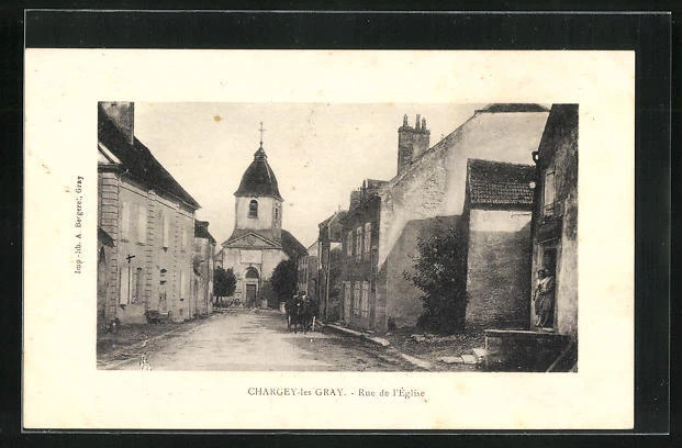 CPA Chargey-les-Gray, Rue de l´Eglise