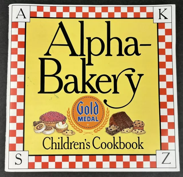 Alpha-Bakery Children's A-Z Cookbook by General Mills Gold Medal Flour