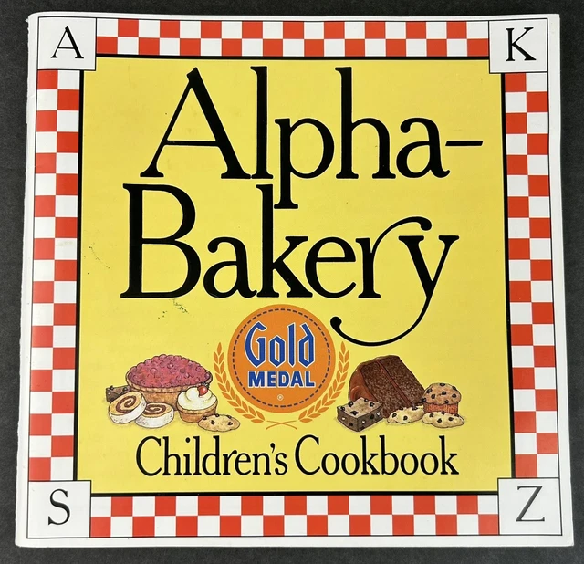 Alpha-Bakery Children's A-Z Cookbook by General Mills Gold Medal Flour