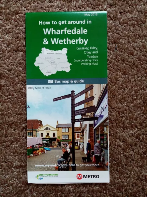 Metro Yorkshire Wharfedale & Wetherby Bus Map And Guide - May 2015 Edition