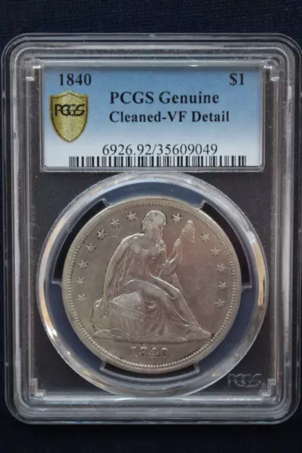 1840 Seated Liberty Dollar ~ Pcgs Vf Details