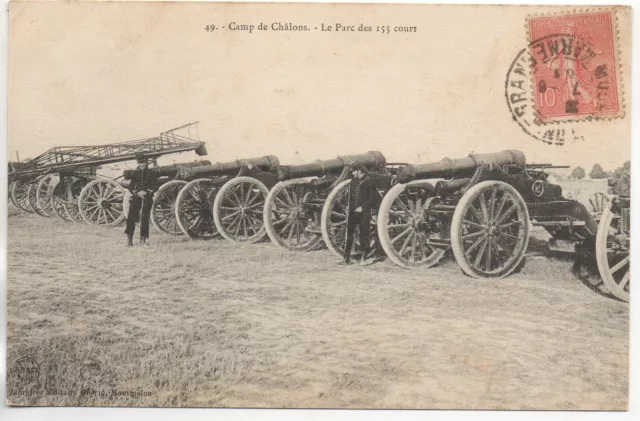 CHALONS SUR MARNE - Marne - CPA 51 - Vie MILITAIRE - le camp - Artillerie Canons