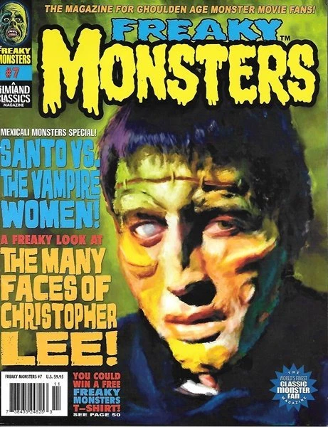 Freaky Monsters Horror Magazine #7, Filmland Classics 2012 VERY FINE- Freaky Monsters Horror Magazine #7, Filmland Classics 2012 VERY FINE-