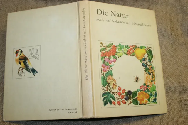 Naturbuch Gartenbuch Kindergarten Schulgarten Experimente Botanik DDR 1980