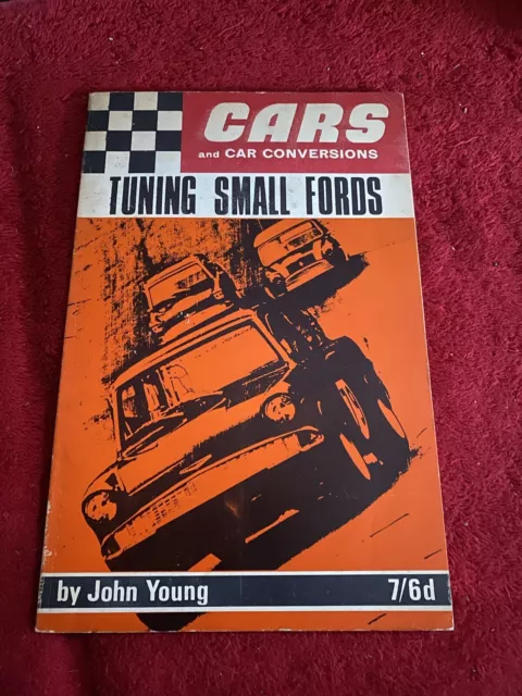 Tuning Small Fords Anglia 105E Cortina Mk1 Mk2 Corsair Classic Pre Crossflow GT