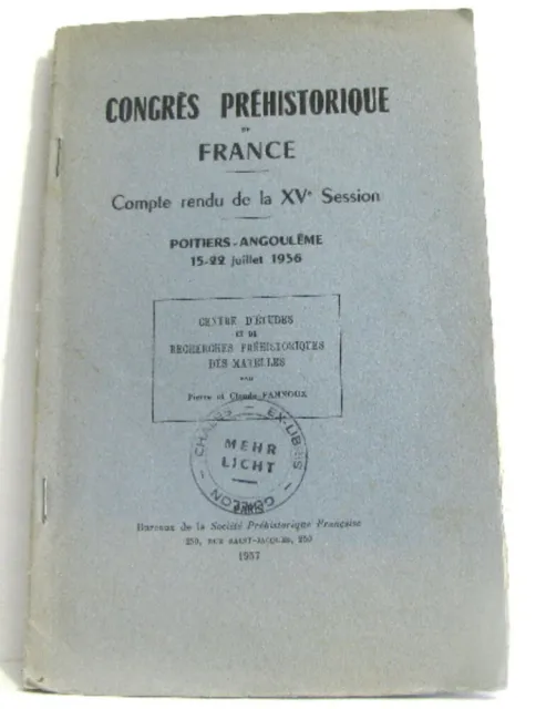 Congrès préhistorique de France. Compte rendu de la XVe Session