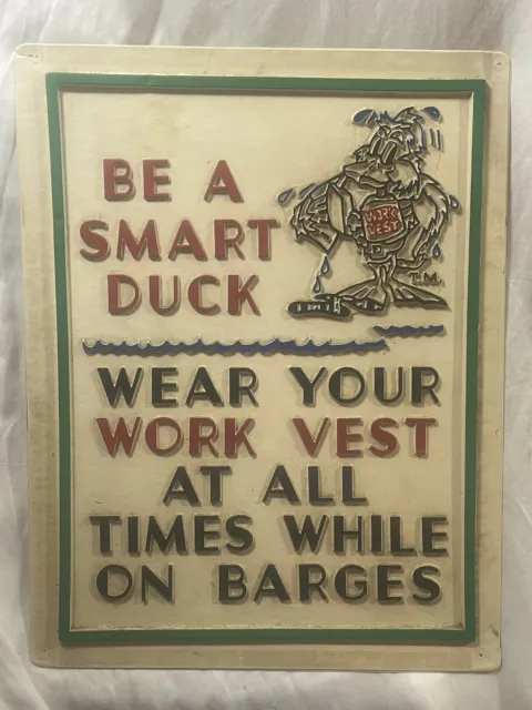 Vintage Tugboat Nautical Maritime Caution Sign “Be A Smart Duck”